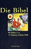Produkt-Bild: Bibelausgaben, Vier T&uuml;rme : Die Bibel, mit Bildern von Polykarp Uehlein, Sonderausgabe m. 1 Druckgrafik