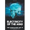 Electricity of the Mind: The Anomalist 14
