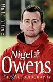 Half time : Nigel Owens : the autobiography