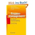 Prozessmanagement: Ein Leitfaden zur prozessorientierten Organisationsgestaltung