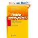 Prozessmanagement: Ein Leitfaden zur prozessorientierten Organisationsgestaltung