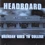 Brendan Goes to College