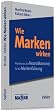 Wie Marken wirken