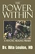 The Power Within: A Psychic Healing Primer