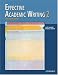 Effective Academic Writing 2: The Short Essay (Student Book) (v. 2)