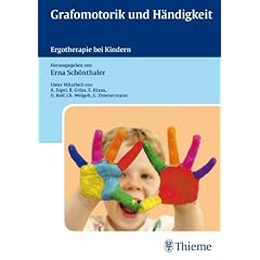 Grafomotorik und H�ndigkeit: Ergotherapie bei Kindern