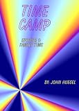 Time Camp Episode 1: Family Time