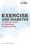 Exercise and Diabetes: A Clinician's Guide to Prescribing Physical Activity