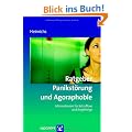 Ratgeber Panikst�rung und Agoraphobie: Informationen f�r Betroffene und Angeh�rige