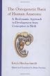 The Ontogenetic Basis of Human Anatomy: A Biodynamic Approach to Development from Conception to Birth