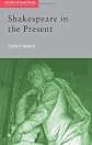 Shakespeare in the Present (Accents on Shakespeare)