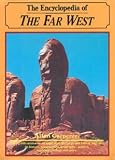 The Encyclopedia of the Far West (American Regional Encyclopaedia)