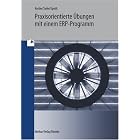 Click here to buy Praxisorientierte �bungen mit einem ERP-Programm by  Bernd; Sailer, Edgar; Speth, Her Kerber.