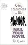 Nail Your Novel: Bring Characters To...