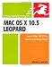 Mac OS X 10.5 Leopard: Visual QuickStart Guide (Visual QuickStart Guides)