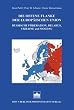 Die offene Flanke der Europ�ischen Union: Russische F�deration, Belarus, Ukraine und Moldau. Mit einem Geleitwort von Egon Bahr