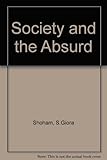 Society and the absurd