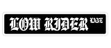 IMAGE OF LOW RIDER -Street Sign- lowrider chrome rims car truck spinners novelty sign