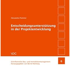 Entscheidungsunterst�tzung in der Projektentwicklung