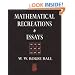 Mathematical Recreations and Essays