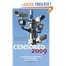 Censored 2009: The Top 25 Censored Stories of 2007#08 (Censored: The News That Didn't Make the News -- The Year's Top 25 Censored Stories)
