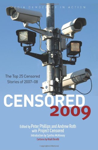 Censored 2009: The Top 25 Censored Stories of 2007-08