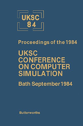 UKSC 84: Proceedings of the 1984 UKSC Conference on Computer Simulation