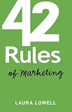 42 Rules of Marketing: A Funny Practical Guide with the Quick and Easy Steps to Success