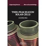 Thin-Film Silicon Solar Cellsby Arvind Victor Shah