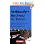 Pocket Recht: Verbraucherinsolvenzverfahren: Tipps und Hilfestellungen f�r das Verfahren zur Restschuldbefreiung