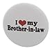 A&T Designs - I Love my Brother-in-law 2.25