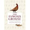 The Famous Grouse Whisky Companion: Heritage, History, Recipes and Drinks