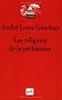 Les religions de la pr�histoire : Pal�olithique