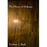 The Silence of Sickness