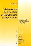 Produkt-Bild: Eskalation und De-Eskalation in Einrichtungen der Jugendhilfe