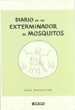 Diario de un exterminador de mosquitos