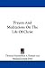 Prayers And Meditations On The Life Of Christ (Paperback)