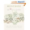 Montrose: Life in a Garden