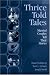 Books : Thrice Told Tales: Married Couples Tell Their Stories