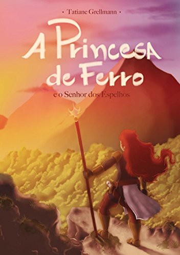 A Princesa De Ferro (Portuguese Edition)