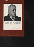 Produkt-Bild: Hermann B&ouml;schenstein Bundesrat Obrecht 1882-1940, Vogt 1981, 289 Seiten, Bilder, Widmung auf Vorsatz