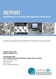Approaches to e-learning development in the biosciences : a report of case-study visits undertaken for the distributed e-learning projects