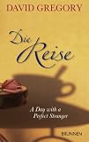 Produkt-Bild: Die Reise. A Day with a Perfect Stranger
