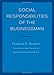 Social Responsibilities of the Businessman (University of Iowa Faculty Connections)