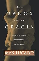 En Manos De La Gracia