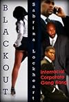 Blackout- Interracial Corporate Gangbang