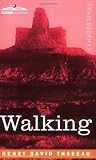 Walking [with Biographical Introduction]