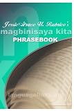 Magbinisaya Kita Phrasebook 1: An Introduction To Cebuano