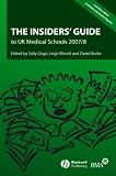 The Insiders' Guide to UK Medical Schools