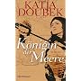 K�nigin der Meere: Roman
